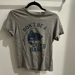 “Don’t be a Dumb Bass” Crazy Dog Women’s T-Shirt